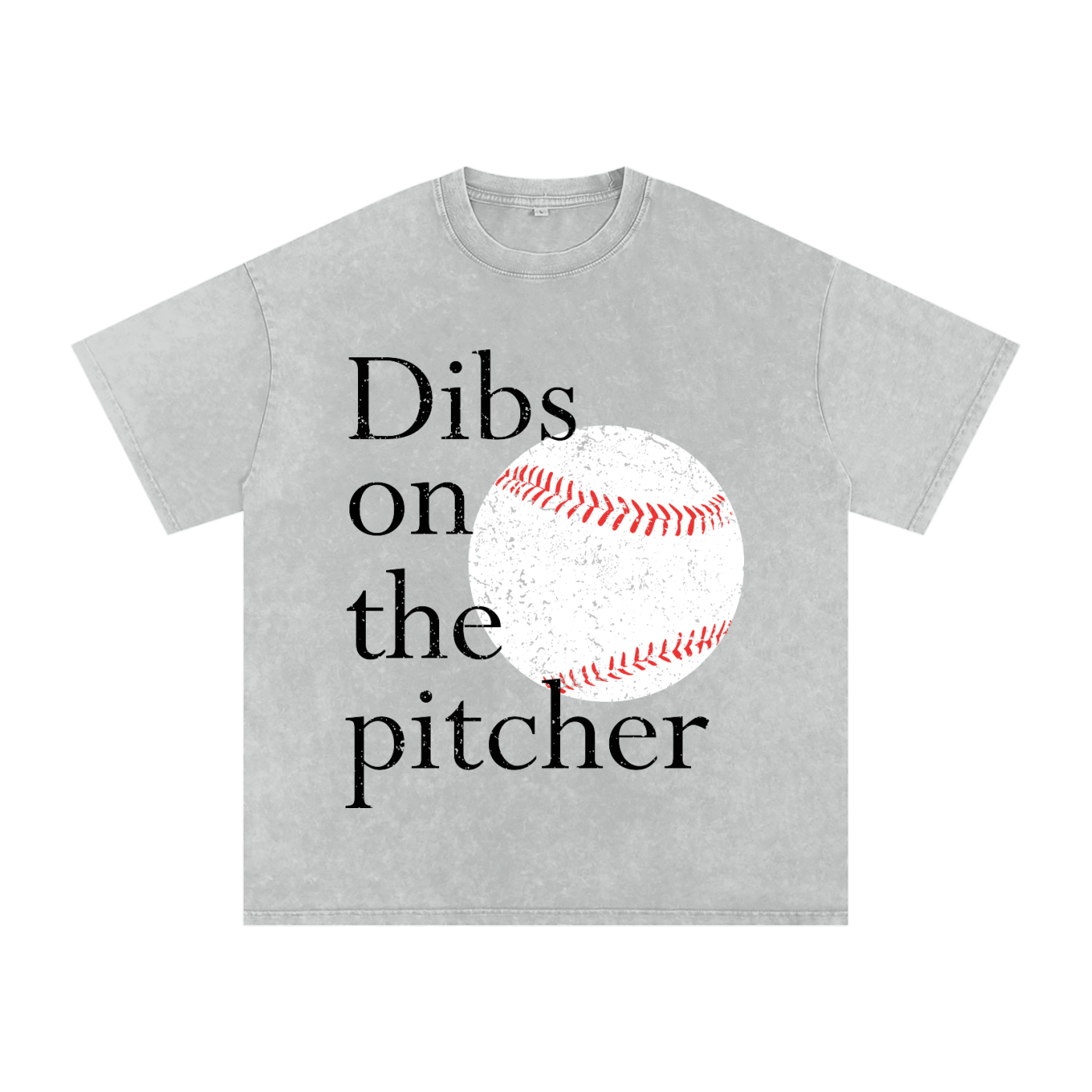 "Dibs On The Pitcher" Snow Washed Oversized Cotton Tee