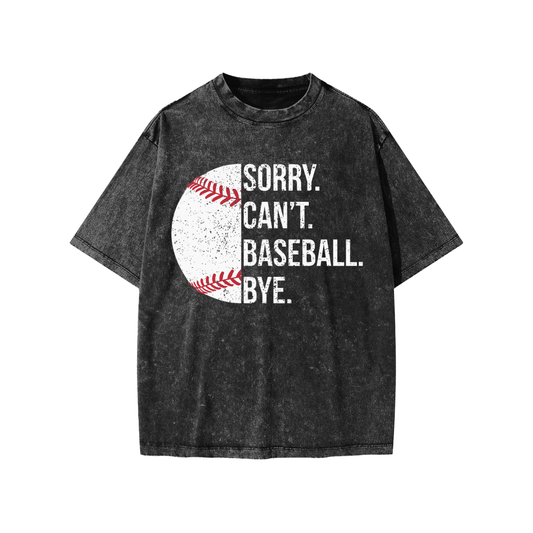 Youth "Sorry. Can't. Baseball. Bye." Snow-Washed Kids Unisex Tee