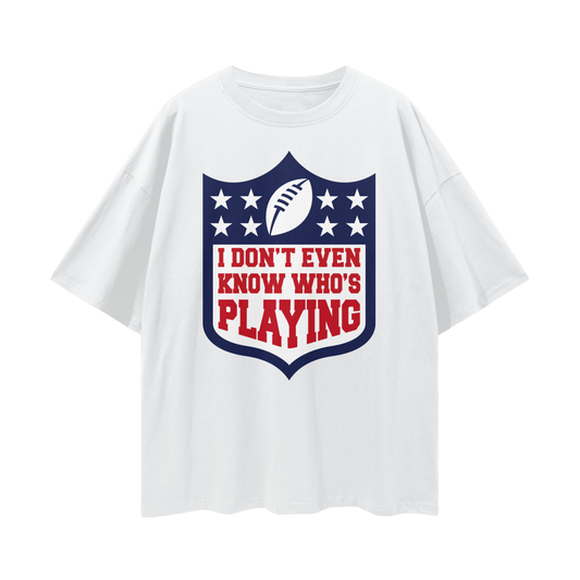 "Who Is Playing?" Streetwear Loose Drop-Shoulder Tee