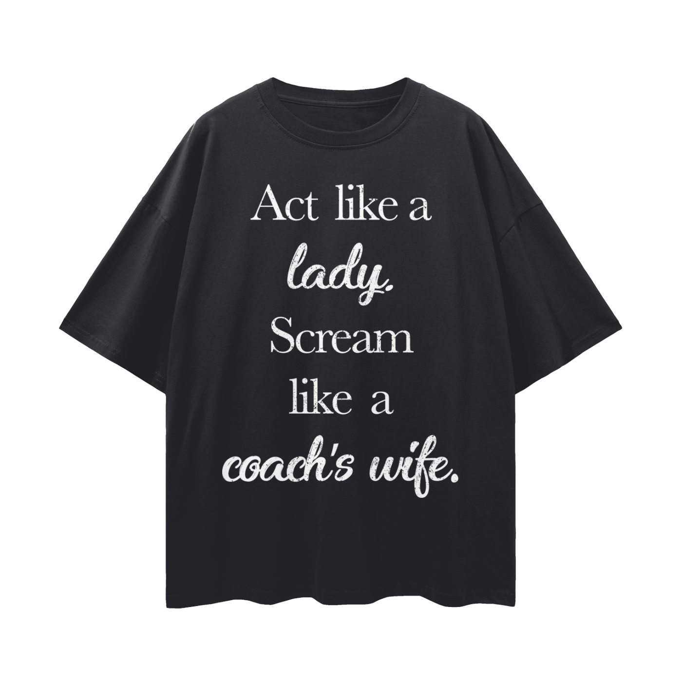 "Coach's Wife" Streetwear Loose-Drop Shoulder Tee
