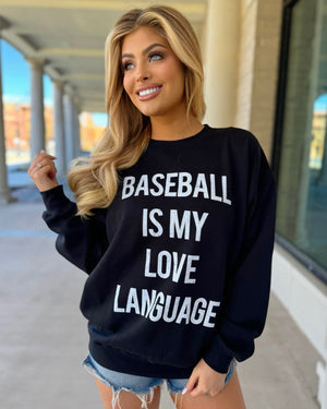 Baseball Is My Love Language Plush Sweatshirt - Live Love Gameday®