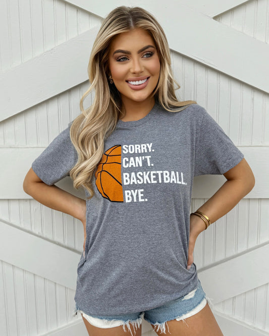 Unisex SORRY. CAN’T. BASKETBALL. BYE. Comfy Tee - Live Love Gameday®