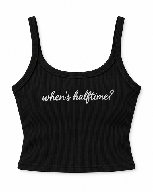 Black "When's Halftime?" Embroidered Mini Ribbed Tank