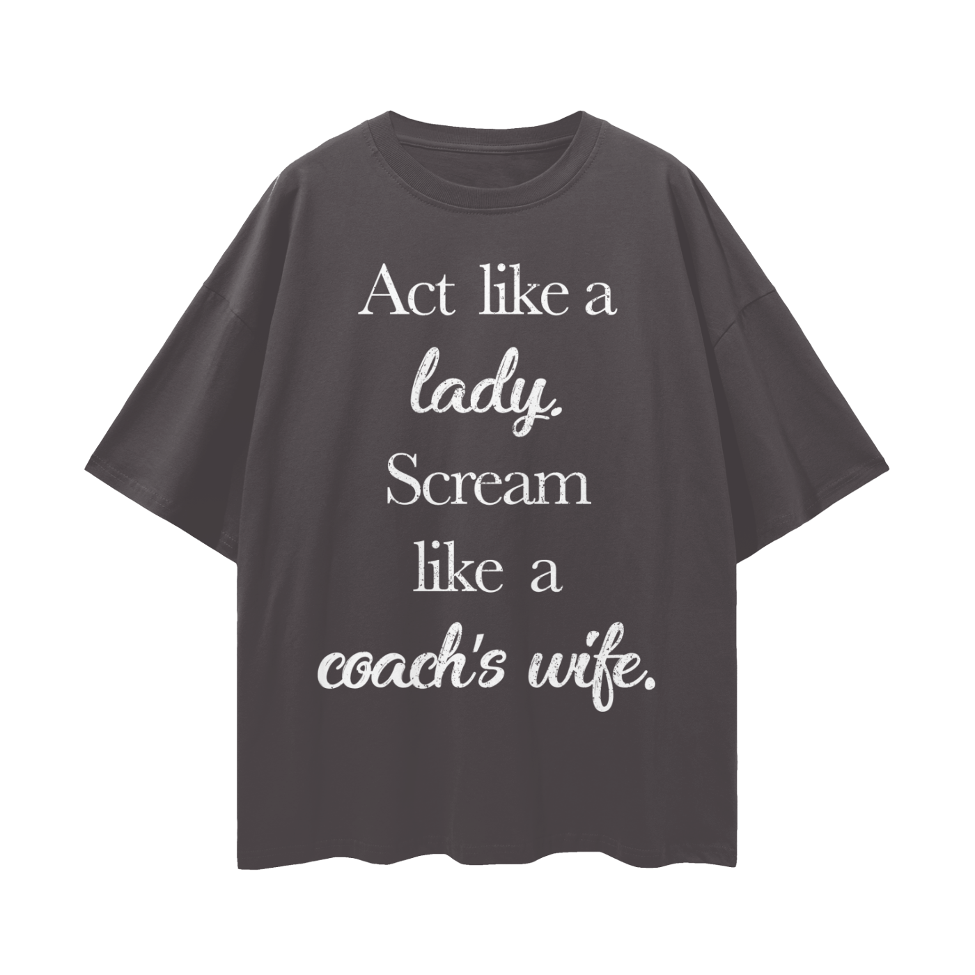 "Coach's Wife" Streetwear Loose-Drop Shoulder Tee