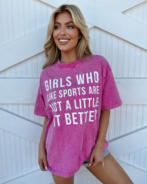 Mineral-Wash “Girls Who Like Sports Are Just A Little Bit Better” Pink Tee (Pre-Order Ships 9/15) - Live Love Gameday®