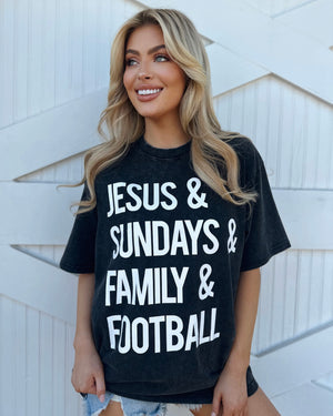 Mineral-Wash “Jesus & Sundays & Family & Football” Black Tee (Pre-Order Ships 9/15) - Live Love Gameday®